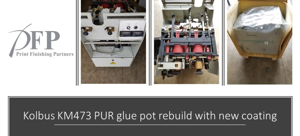 Kolbus KM 473 PUR roller pot sold!